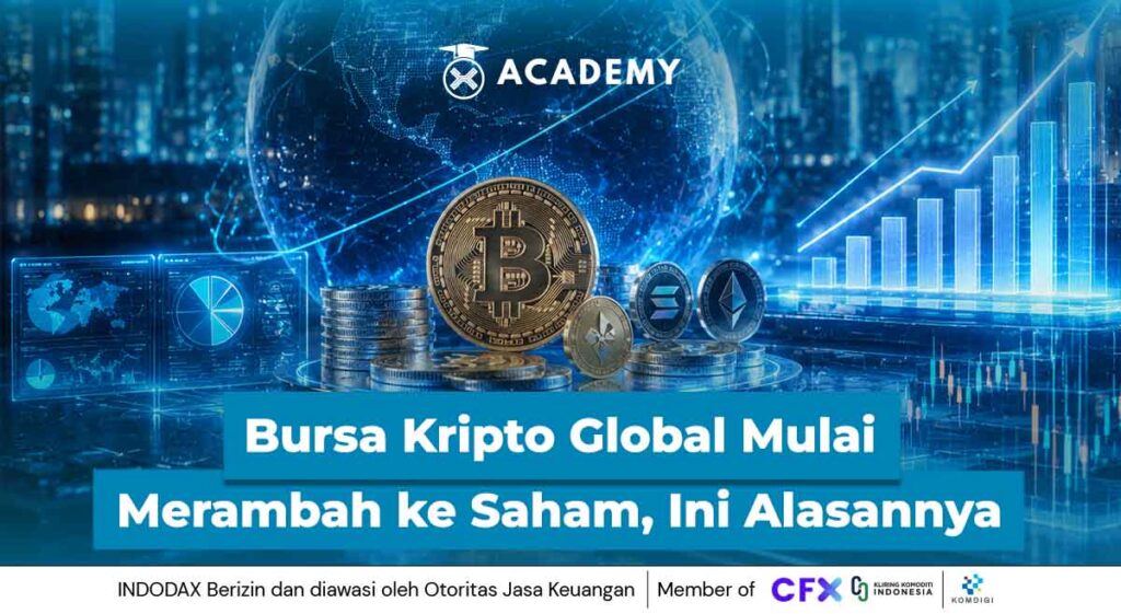 Bursa Kripto Global Mulai Merambah ke Saham, Ini Alasannya