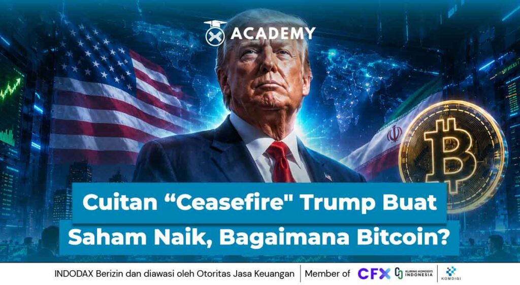 Cuitan “Ceasefire" Trump Buat Harga Saham Naik, Bagaimana Bitcoin (BTC)?