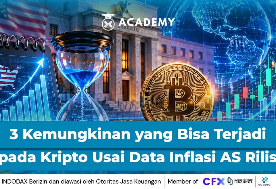 Data Inflasi AS Rilis Hari Ini! Simak 3 Kemungkinan Bisa Terjadi pada Kripto