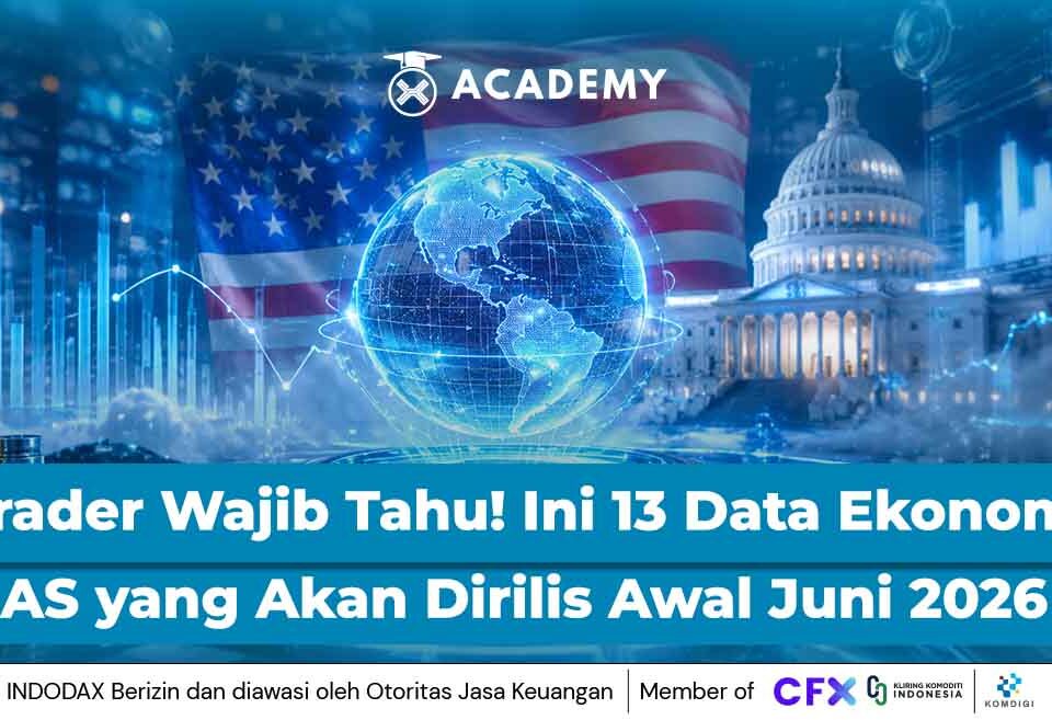 Trader Wajib Tahu! Ini 13 Data Ekonomi AS yang Akan Dirilis Awal Juni 2026