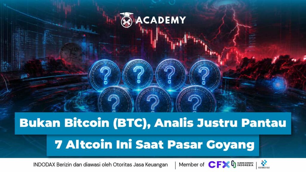 Bukan Bitcoin (BTC), Analis Justru Pantau 7 Altcoin Ini Saat Pasar Goyang
