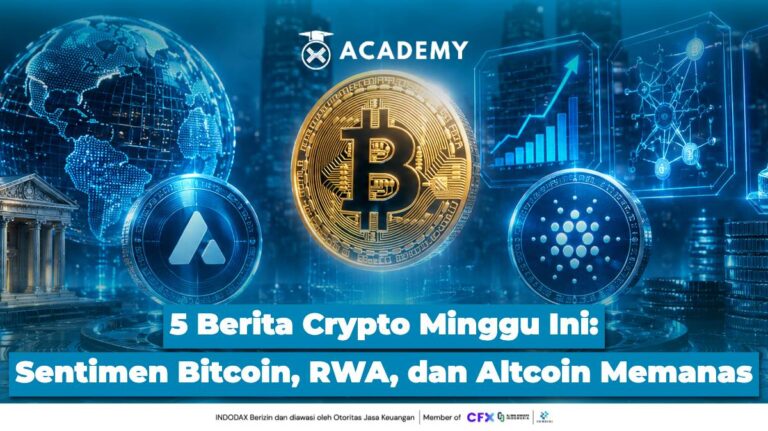 5 Berita Crypto Minggu Ini: Sentimen Bitcoin, RWA, dan Altcoin Memanas
