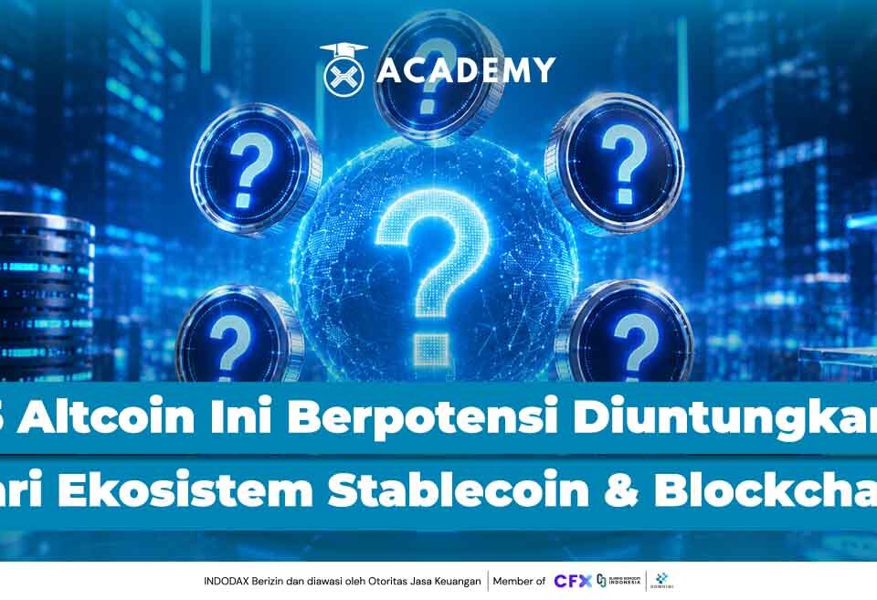 5 Altcoin Ini Berpotensi Diuntungkan dari Ekosistem Stablecoin & Blockchain