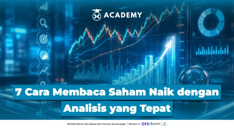 7 Cara Membaca Saham yang Akan Naik, Jangan Hanya Melihat Grafik Harga!