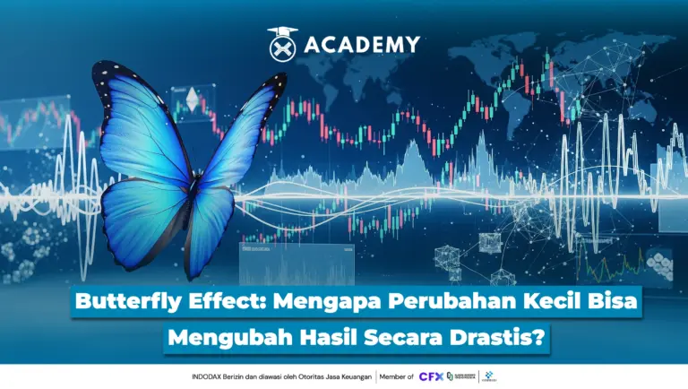 Butterfly Effect: Cara Kerja, & Pengaruhnya dalam Kehidupan serta Investasi