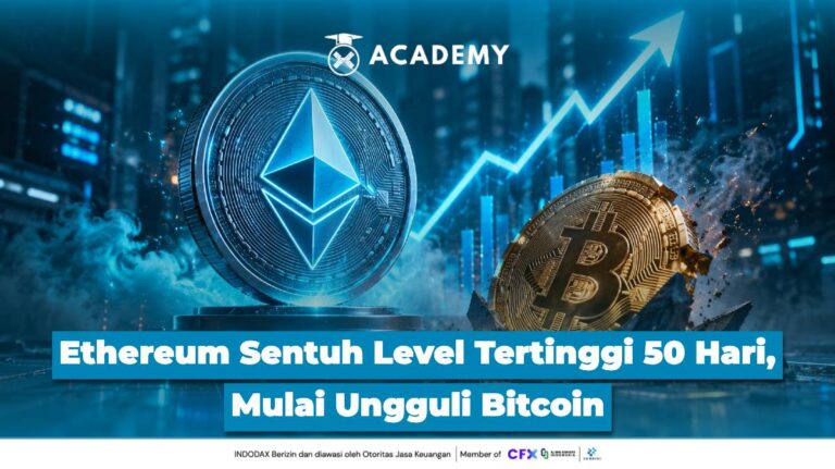 Ethereum Sentuh Level Tertinggi 50 Hari, Mulai Ungguli Bitcoin