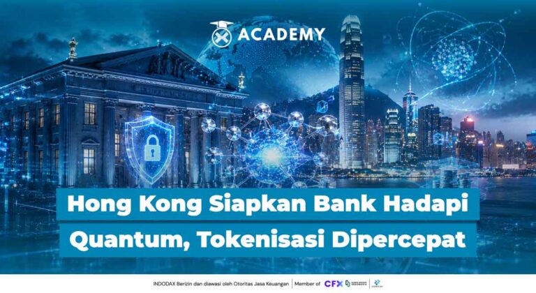 Hong Kong Siapkan Bank Hadapi Ancaman Quantum, Tokenisasi Makin Dipercepat