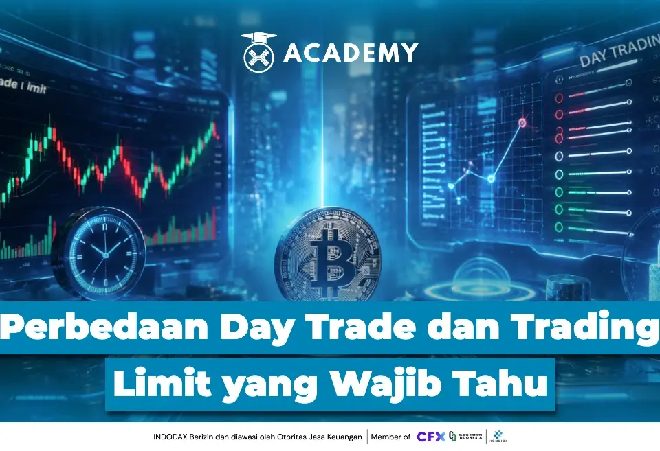 Perbedaan Day Trade dan Trading Limit yang Wajib Tahu