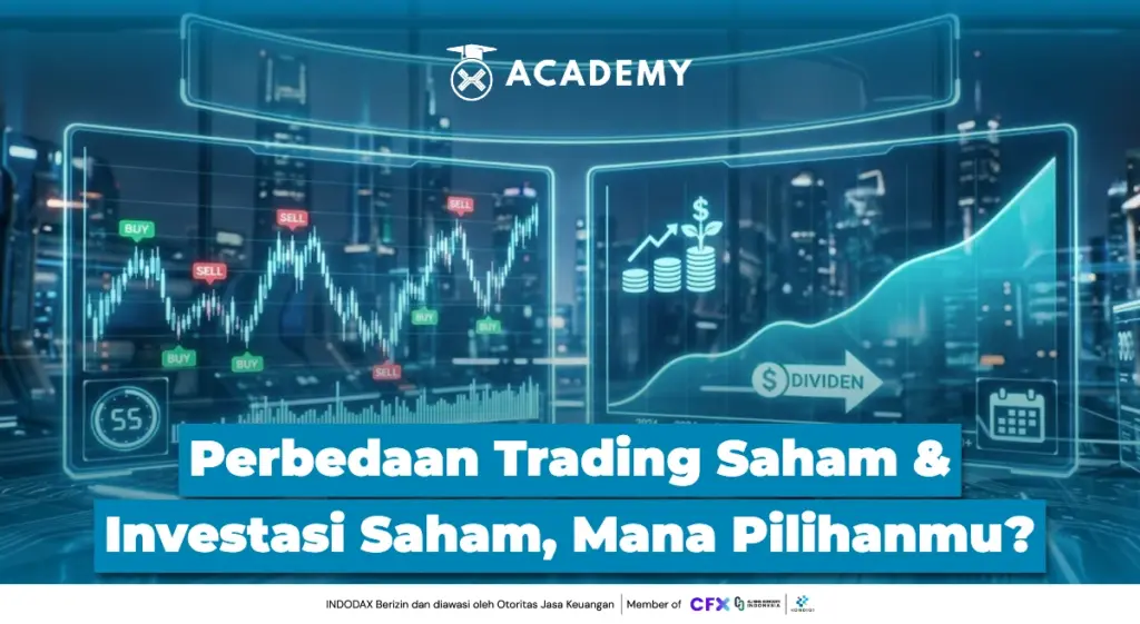 Perbedaan Trading Saham dan Investasi Saham, Mana Pilihanmu?