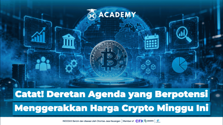 Catat! Deretan Agenda yang Berpotensi Menggerakkan Harga Crypto Minggu Ini