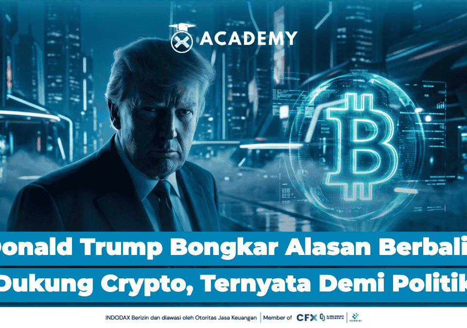 Donald Trump Bongkar Alasan Berbalik Dukung Crypto, Ternyata Demi Politik