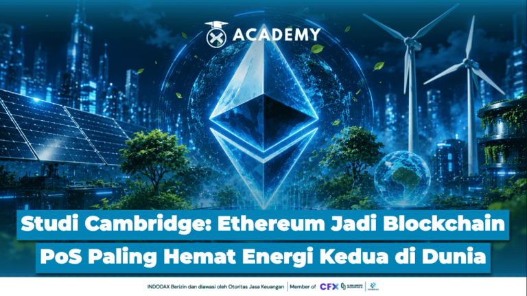 Studi Cambridge: Ethereum Jadi Blockchain PoS Paling Hemat Energi Kedua di Dunia