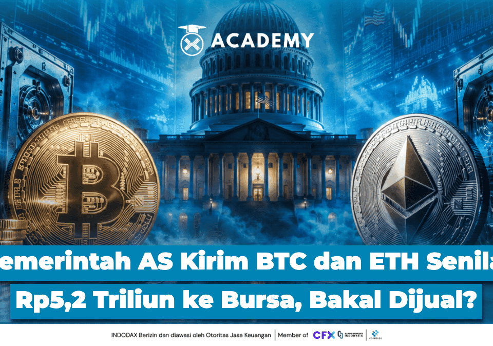 Pemerintah AS Kirim Bitcoin dan Ethereum Senilai Rp5,2 Triliun ke Bursa, Bakal Dijual?