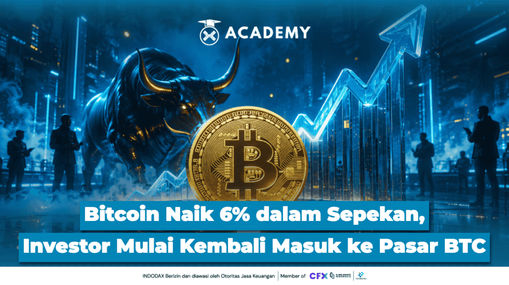 Bitcoin Naik 6% dalam Sepekan, Investor Mulai Kembali Masuk ke Pasar BTC