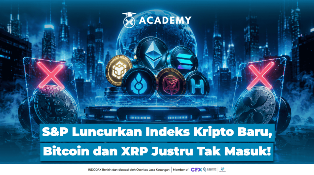 S&P Luncurkan Indeks Kripto Baru, Bitcoin dan XRP Justru Tak Masuk!