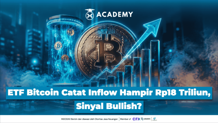 ETF Bitcoin Catat Inflow Hampir Rp18 Triliun, Sinyal Bullish?