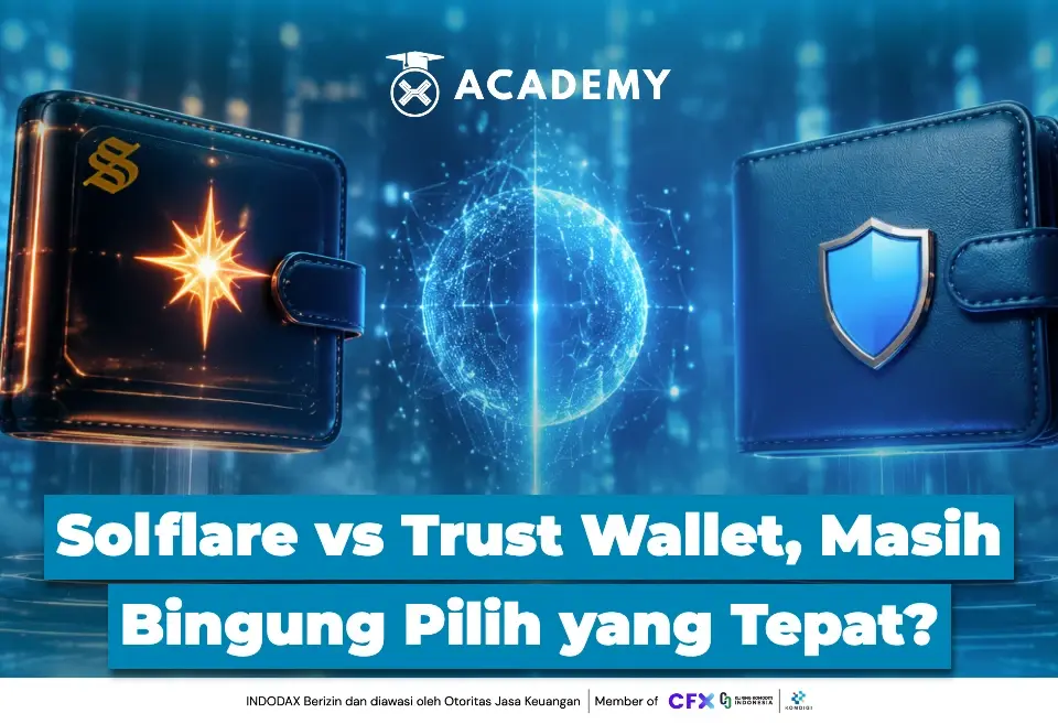 Solflare vs Trust Wallet, Masih Bingung Pilih yang Tepat?