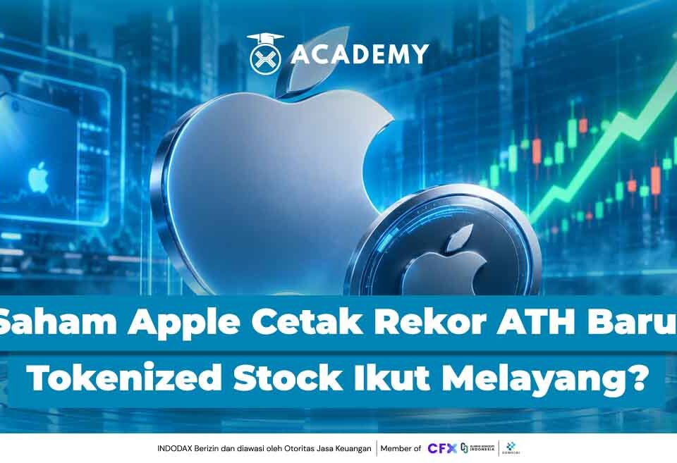 Saham Apple Cetak Rekor ATH Baru! Tokenized Stock Ikut Melayang?