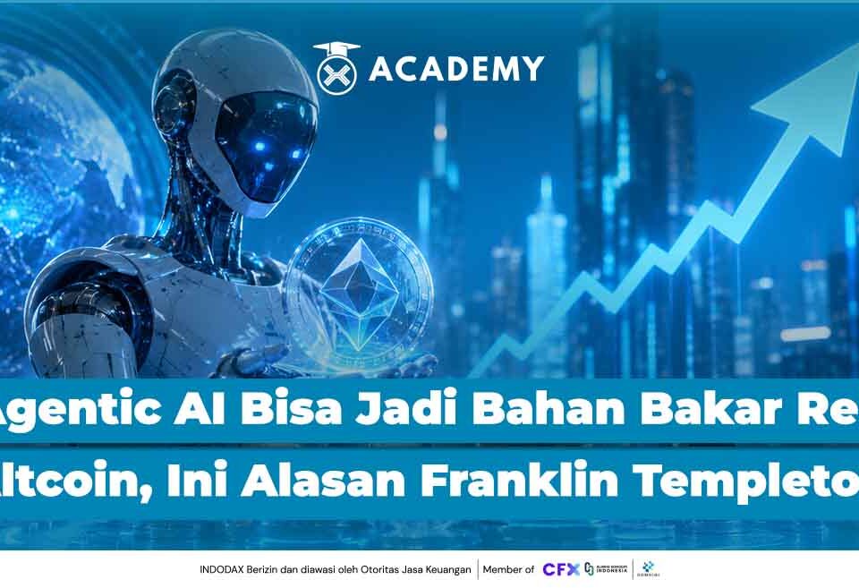 Agentic AI Bisa Jadi Bahan Bakar Reli Altcoin, Ini Alasan Franklin Templeton