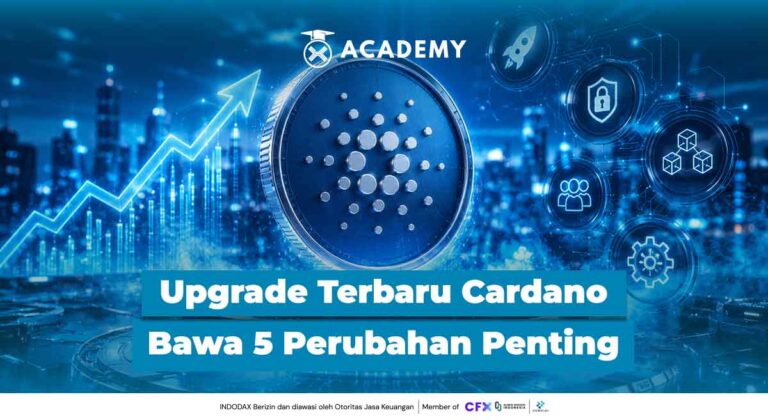 Bukan Cuma Harga ADA Naik, Upgrade Terbaru Cardano Bawa 5 Perubahan Penting