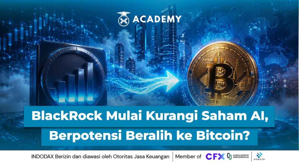 BlackRock Mulai Kurangi Saham AI, Berpotensi Beralih ke Bitcoin?