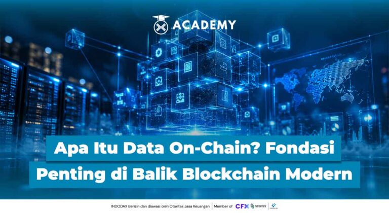 Apa Itu Data On-Chain? Fondasi Penting di Balik Blockchain Modern