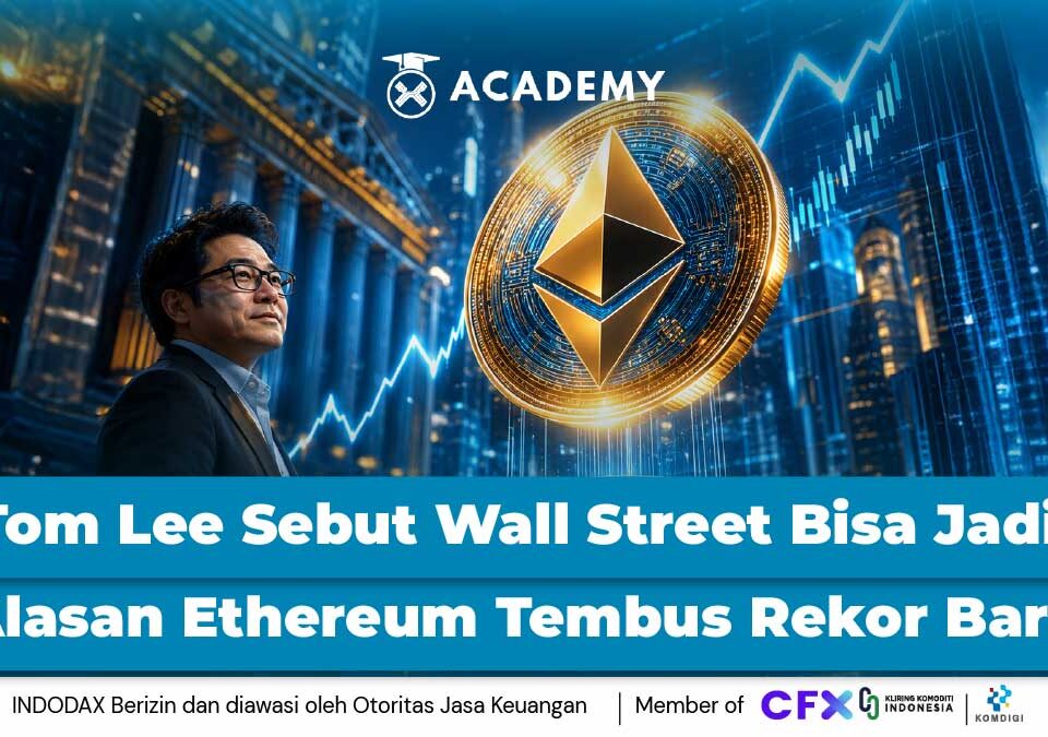 Tom Lee Sebut Wall Street Bisa Jadi Alasan Ethereum Tembus Rekor Baru