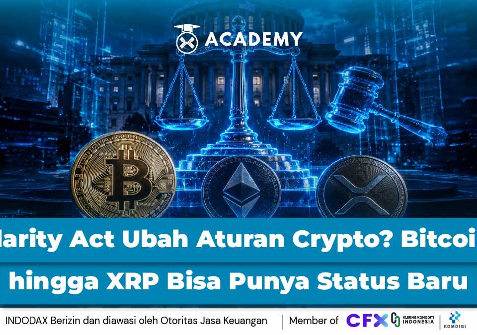 Clarity Act Ubah Aturan Crypto? Bitcoin hingga XRP Bisa Punya Status Baru