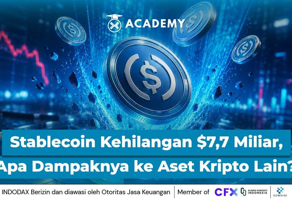 Stablecoin Kehilangan $7,7 Miliar, Apa Dampaknya untuk Aset Kripto Lain?